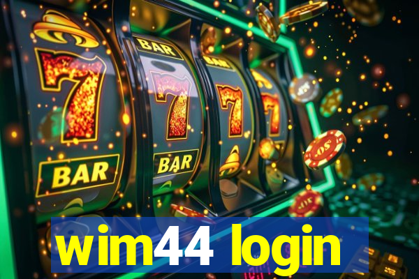 wim44 login